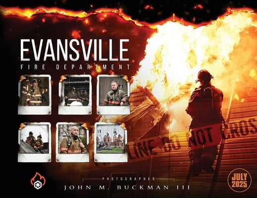 Evansville Fire Department by John M Buckman III