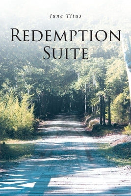 Redemption Suite by Titus, June