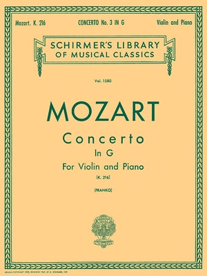 Concerto No. 3 in G, K.216: Schirmer Library of Classics Volume 158 Score and Parts by Amadeus Mozart, Wolfgang