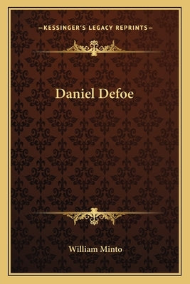 Daniel Defoe by Minto, William