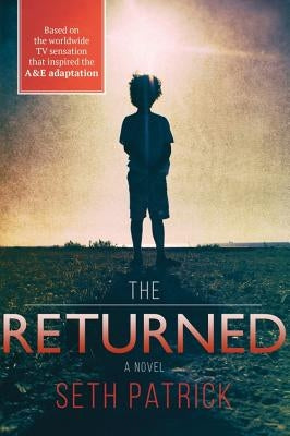 The Returned by Patrick, Seth