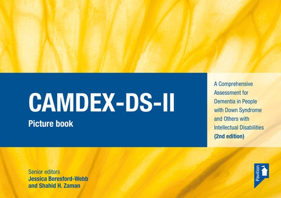 Camdex-Ds-II: A Comprehensive Assessment for Dementia in People with Down Syndrome and Others with Intellectual Disabilities (2nd Ed by Beresford-Webb, Jessica