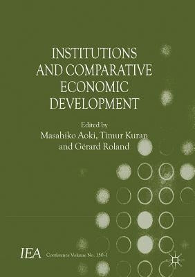Institutions and Comparative Economic Development by Aoki, M.