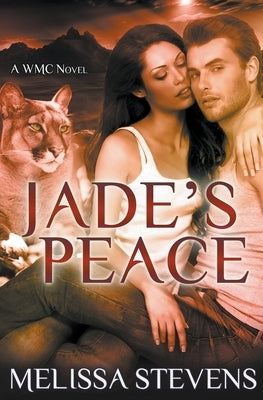 Jade's Peace by Stevens, Melissa