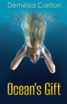 Ocean's Gift by Carlton, Demelza