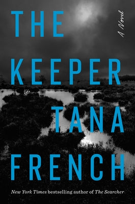 The Keeper by French, Tana