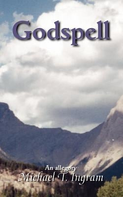 Godspell by Ingram, Michael T.