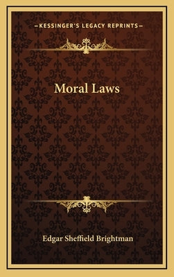 Moral Laws by Brightman, Edgar Sheffield