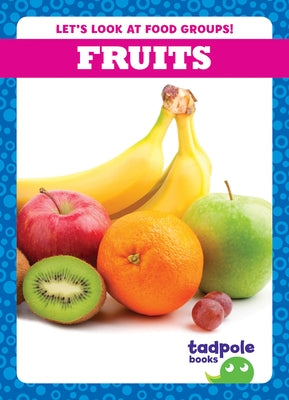 Fruits by Gleisner, Jenna Lee