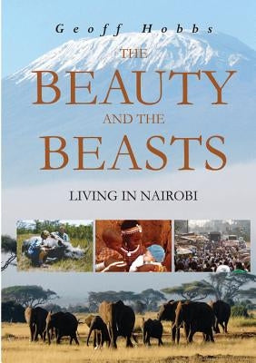 The Beauty and the Beasts by Hobbs, Geoff