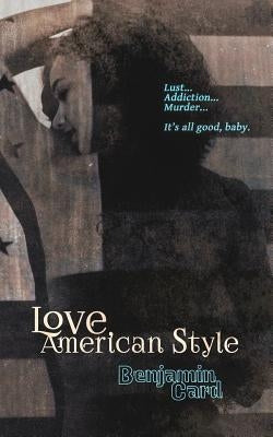 Love, American Style by Card, Benjamin