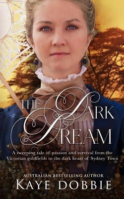 The Dark Dream by Dobbie, Kaye