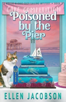Poisoned by the Pier by Jacobson, Ellen