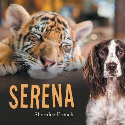 Serena by French, Sheralee