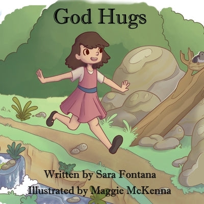 God Hugs by Fontana, Sara