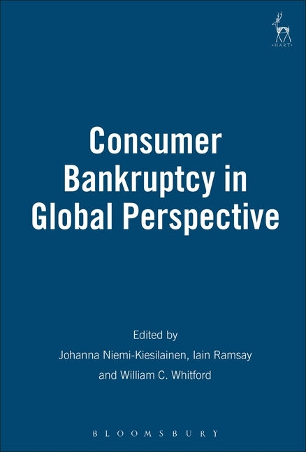 Consumer Bankruptcy in Global Perspective by Niemi, Johanna