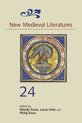 New Medieval Literatures 24 by Scase, Wendy