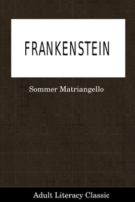 Frankenstein by Matriangello, Sommer