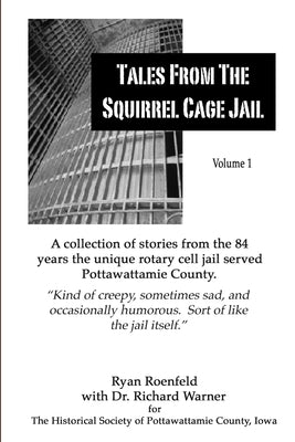 Tales From the Squirrel Cage Jail by Roenfeld, Ryan