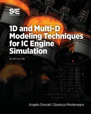 1D and Multi-D Modeling Techniques for IC Engine Simulation by Onorati, Angelo