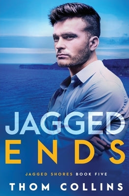 Jagged Ends by Collins, Thom