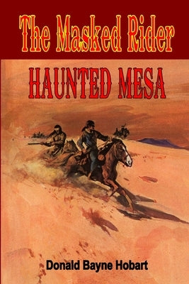 Haunted Mesa by Hobart, Donald Bayne