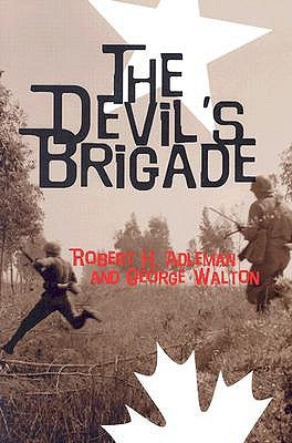 The Devil's Brigade by Aldeman, Robert