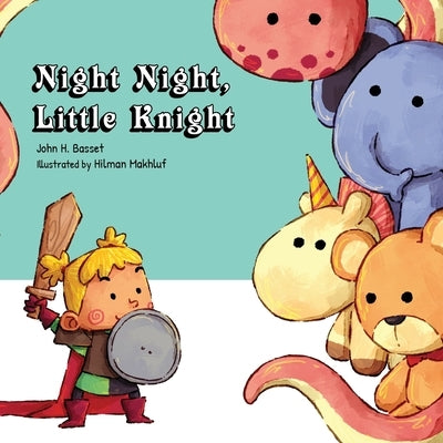 Night Night, Little Knight by Makhluf, Hilman