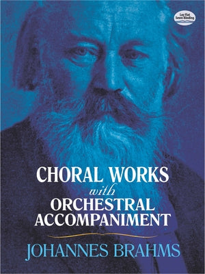 Choral Works with Orchestral Accompaniment by Brahms, Johannes