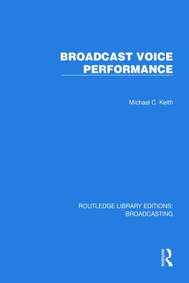 Broadcast Voice Performance by Keith, Michael C.