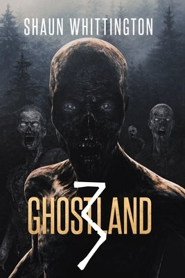 Ghostland 3 by Whittington, Shaun