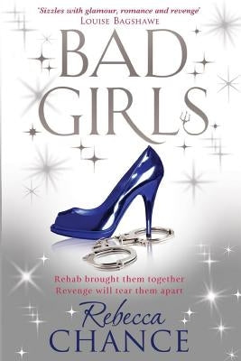 Bad Girls by Chance, Rebecca