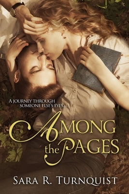 Among the Pages by Turnquist, Sara R.