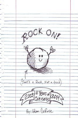 Rock On! by DeRose, Adam