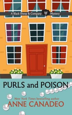 Purls and Poison by Canadeo, Anne