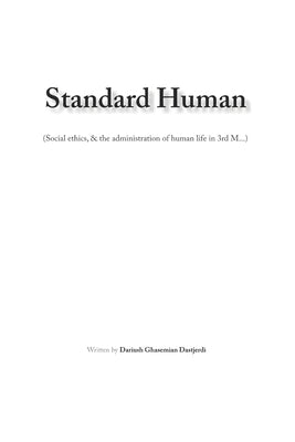 Standard Human - Social Ethics... by Dastjerdi, Dariush Ghasemian