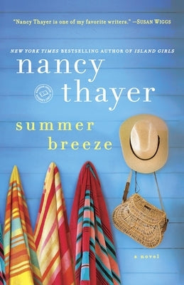 Summer Breeze by Thayer, Nancy