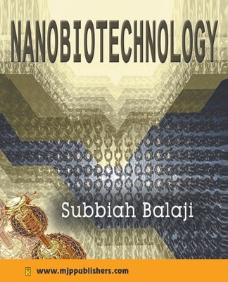 Nanobiotechnology by Balaji, Subbiah