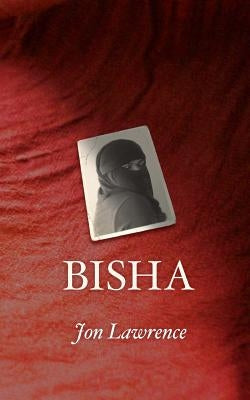 Bisha by Lawrence, Jon G.