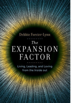 The Expansion Factor by Forcier-Lynn, Debbie