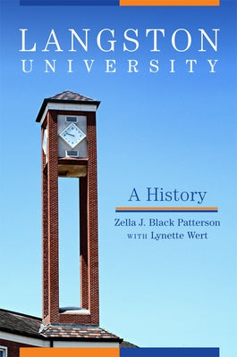 Langston University: A History by Patterson Black, Zella J.