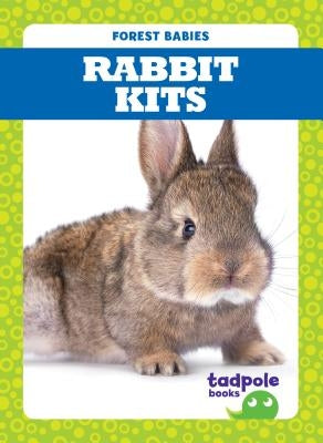 Rabbit Kits by Nilsen, Genevieve