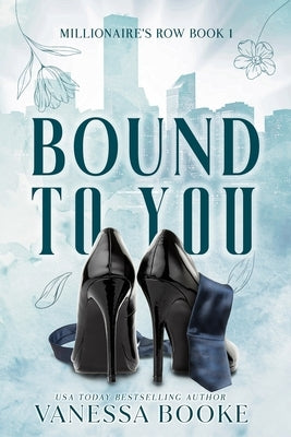 Bound to You: Volumes 1-3 by Mitchell-Jones, Rogena