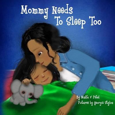 Mommy Needs To Sleep Too by Stylou, Georgia