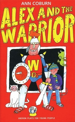 Alex and the Warrior by Coburn, Ann