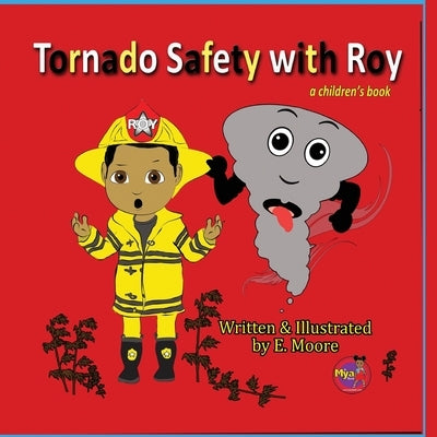 Tornado Safety with Roy by Moore, E.