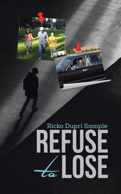 Refuse to Lose by Sample, Ricko Dupri