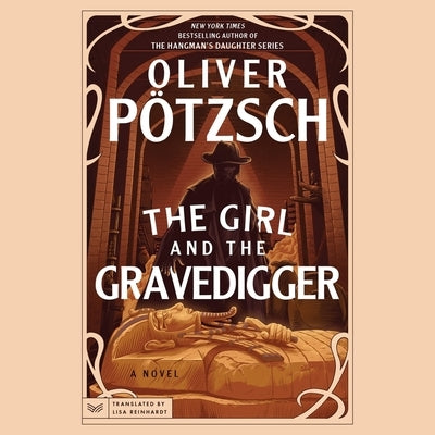The Girl and the Gravedigger by Pötzsch, Oliver