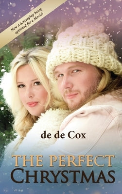 The Perfect Chrystmas by Cox, de de