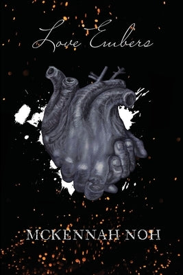 Love Embers by Noh, McKennah K.